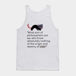 Cat philosophy quote Tank Top